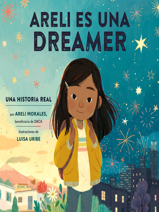 Cover image for Areli Es Una Dreamer (Areli Is a Dreamer Spanish Edition)